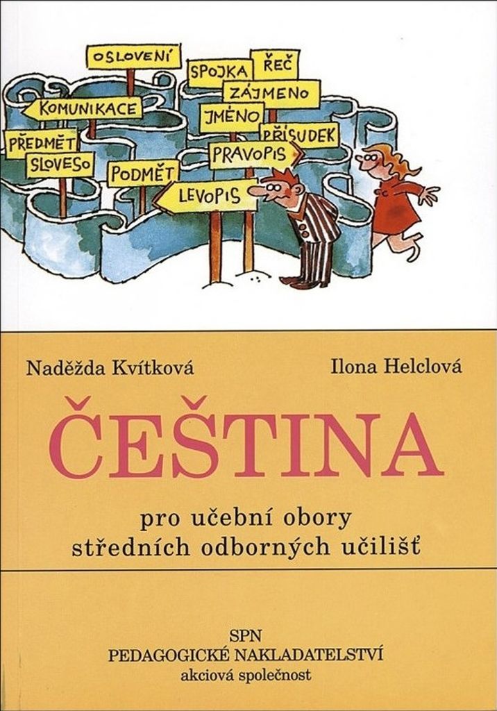 Čeština pro učební obory středních odborných učilišť | Naděžda Kvítková