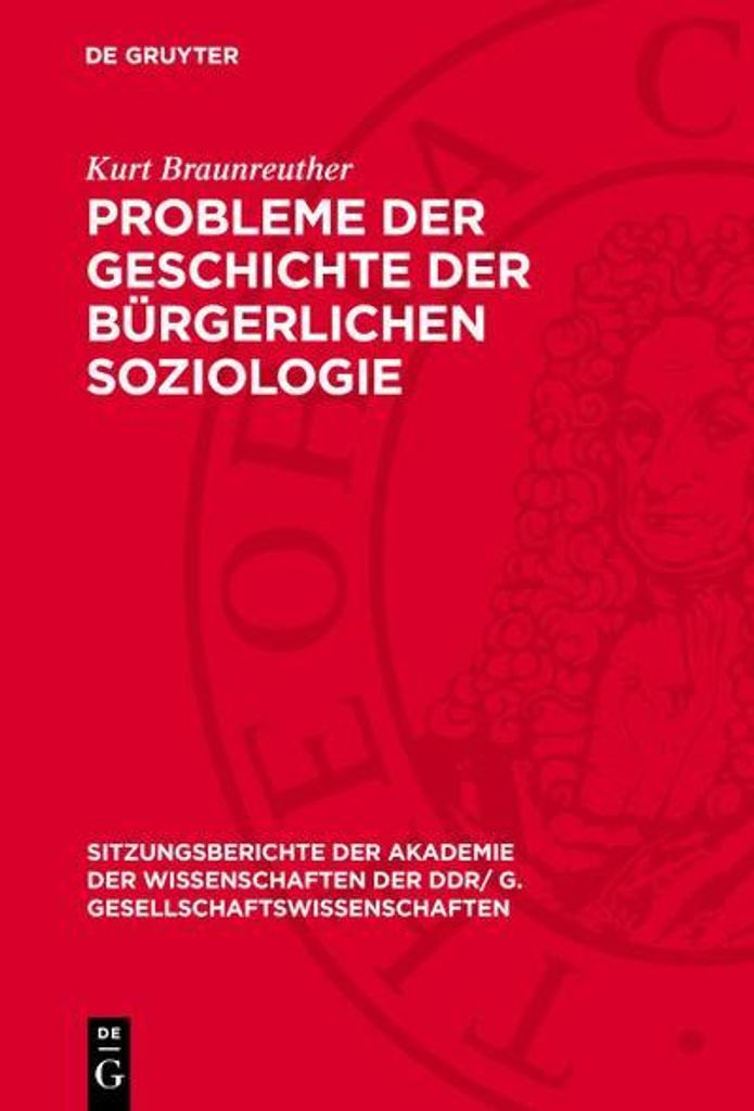 Probleme der Geschichte der bürgerlichen Soziologie