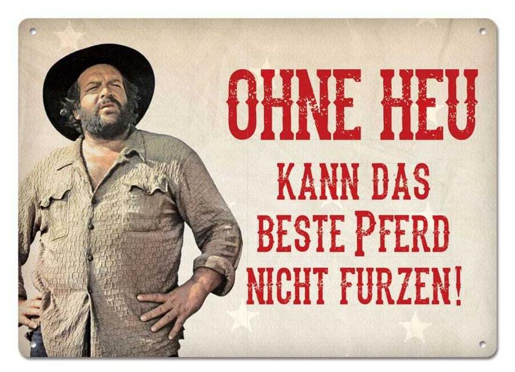 Bud Spencer Blechschild Ohne Heu kann das beste Pferd... 10 Produktbild 