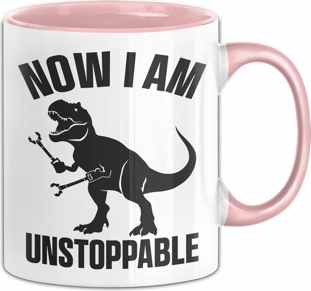 T-Rex Dinosaurier Now I Am Unstoppable Lustige T-Rex Tasse Kaffee-Becher (Rosa)