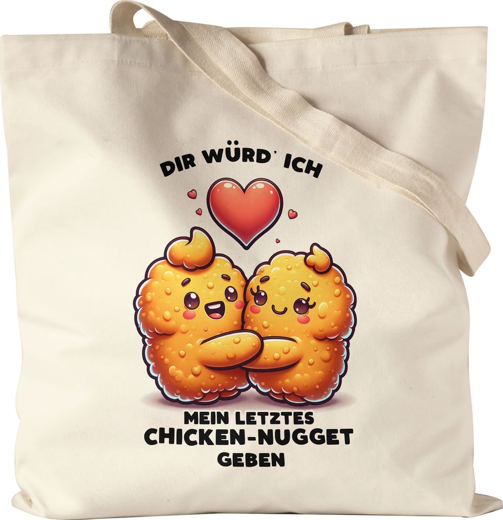 Dir würd ich mein letztes Chicken Nugget geben Süße Nuggets Jutebeutel - Liebe Humor Geschenk