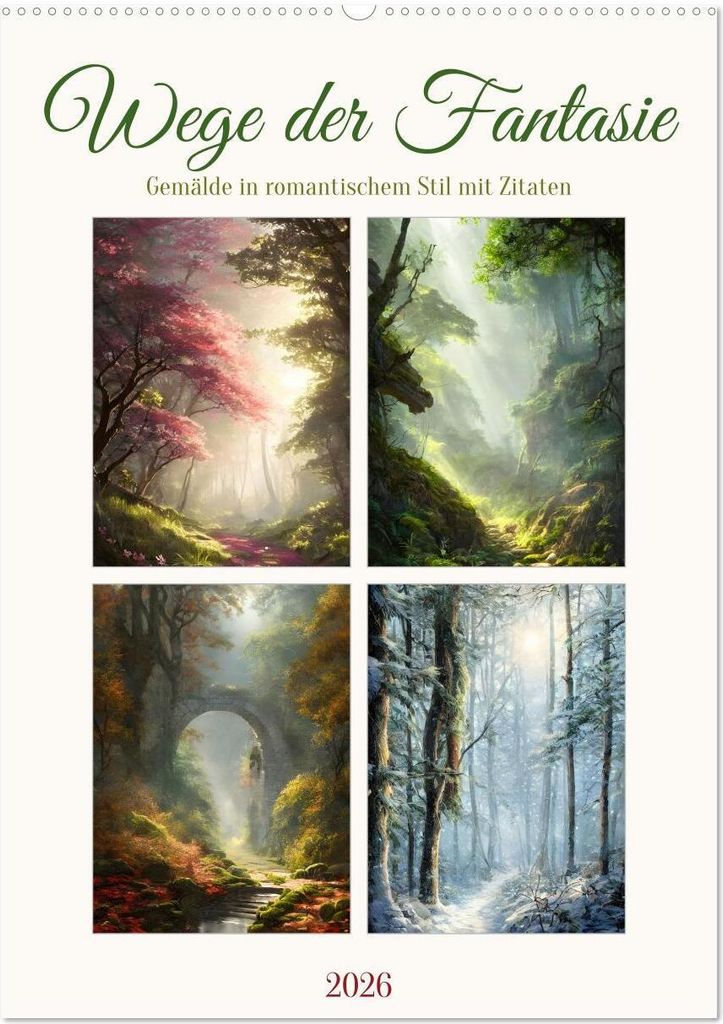 Wege der Fantasie (Wandkalender 2026 DIN A2 hoch), CALVENDO Monatskalender