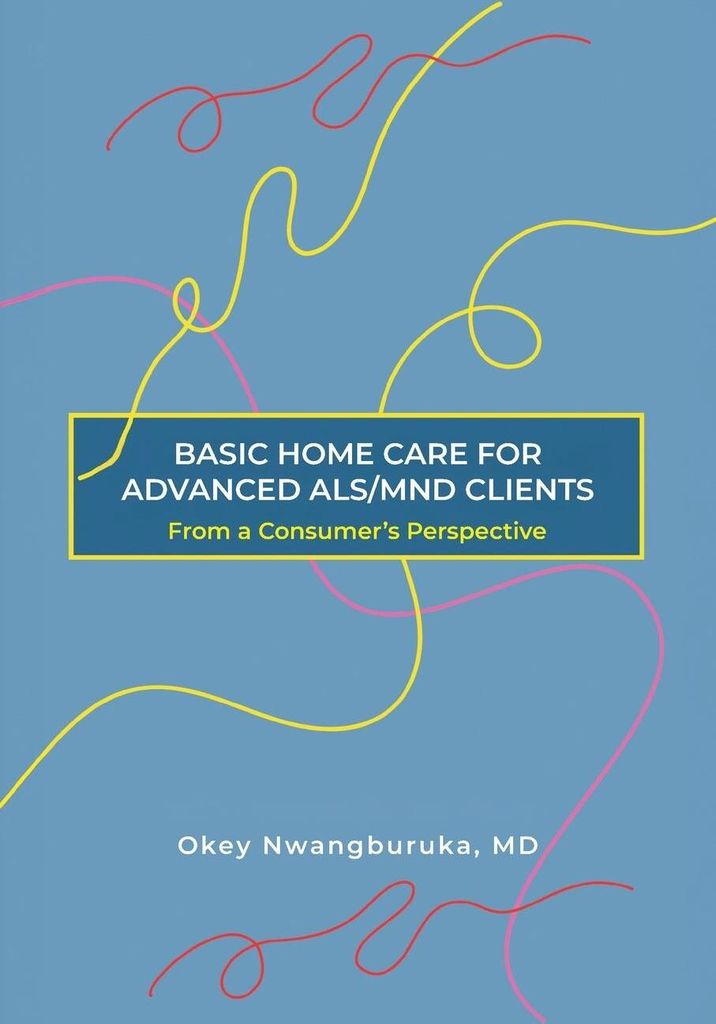 Basic Home Care For Advanced Als/Mnd Clients