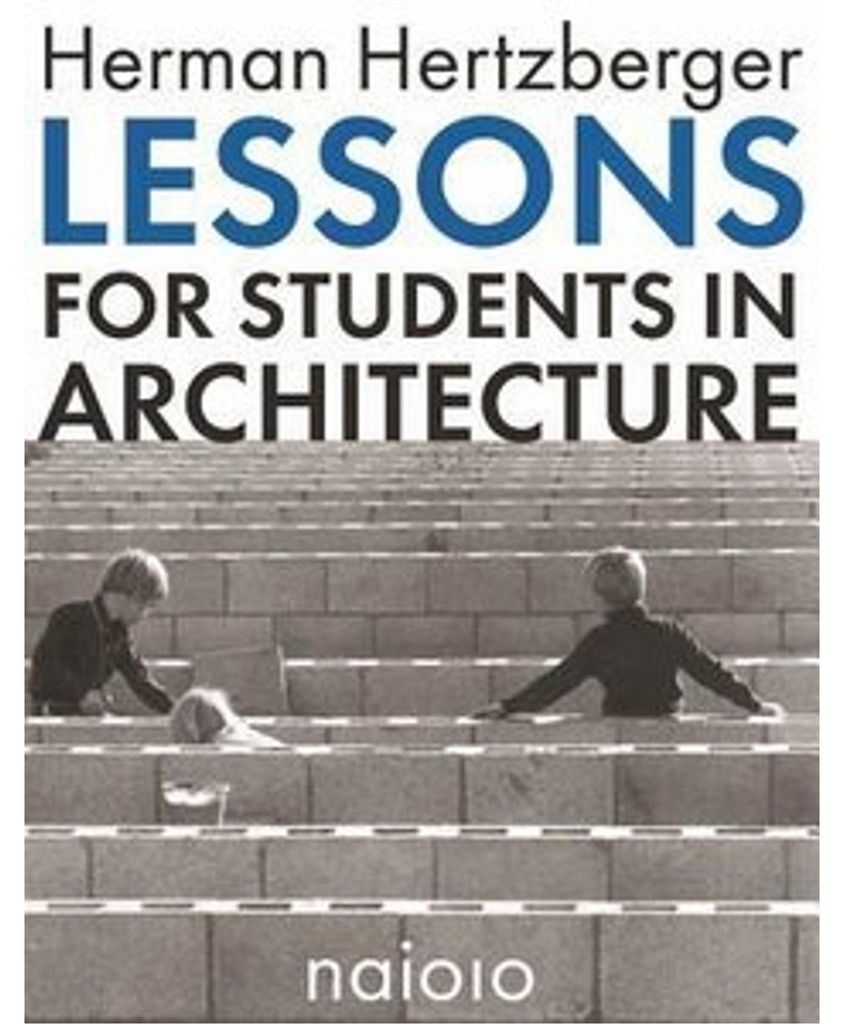 Lessons for Students in Architecture