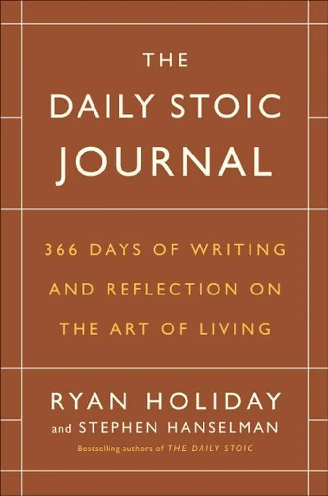 The Daily Stoic Journal : 366 Jours de Réflexion sur l'Art de Vivre