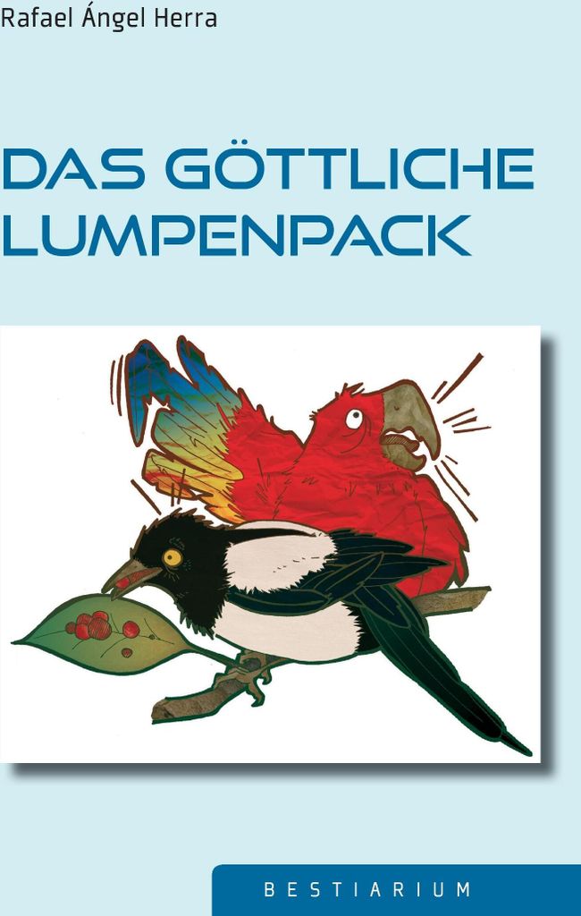 Das göttliche Lumpenpack