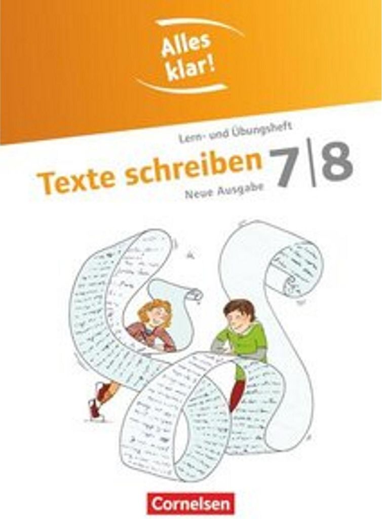 Alles klar! Deutsch 7./8. Schuljahr. Texte schreiben