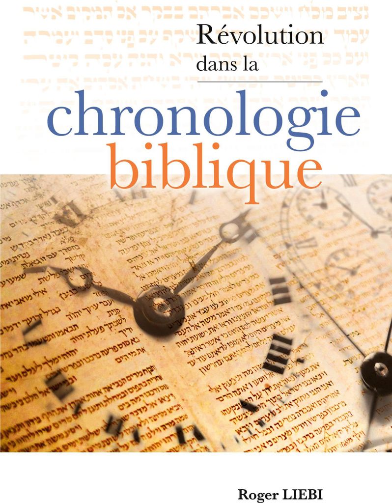 Révolution dans la chronologie Biblique