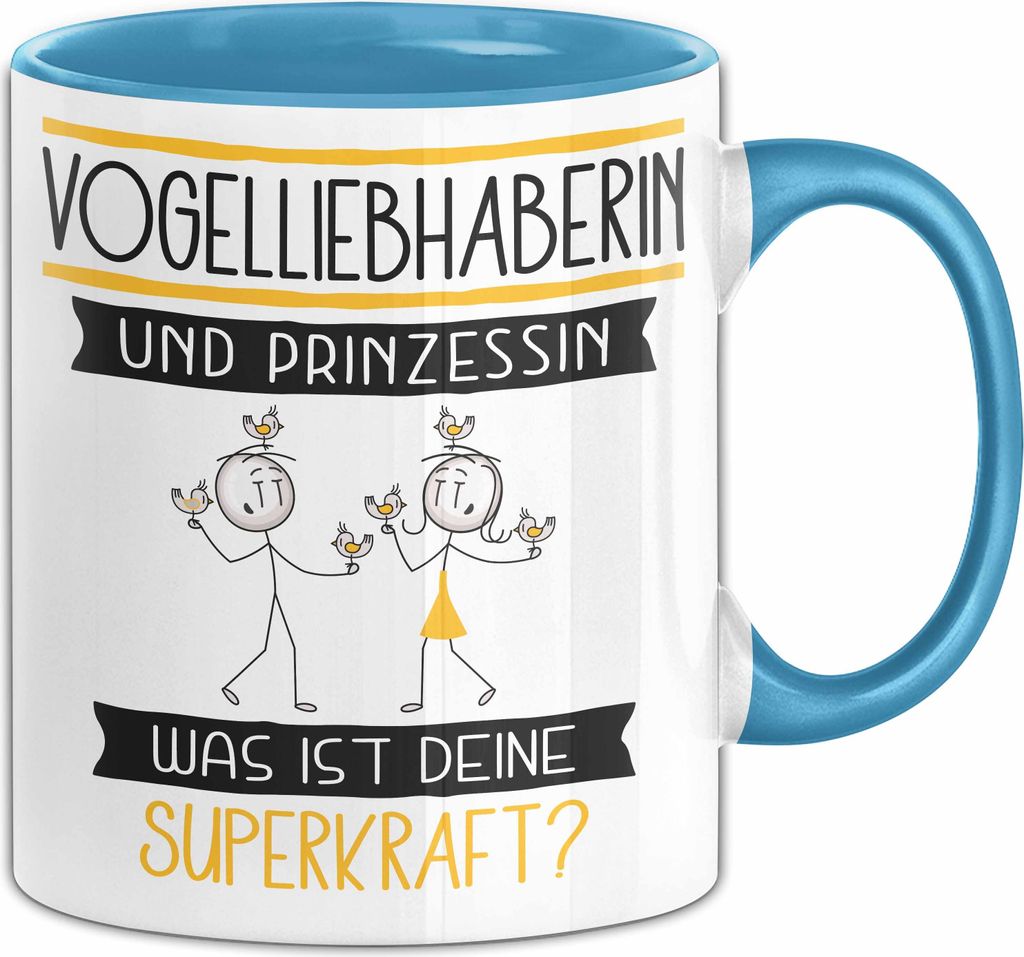 Vogelliebhaberin Und Prinzessin Tasse Geschenk Für Eine Vogelliebhaberin Geburtstag Was Ist Deine Superkraft (Blau)
