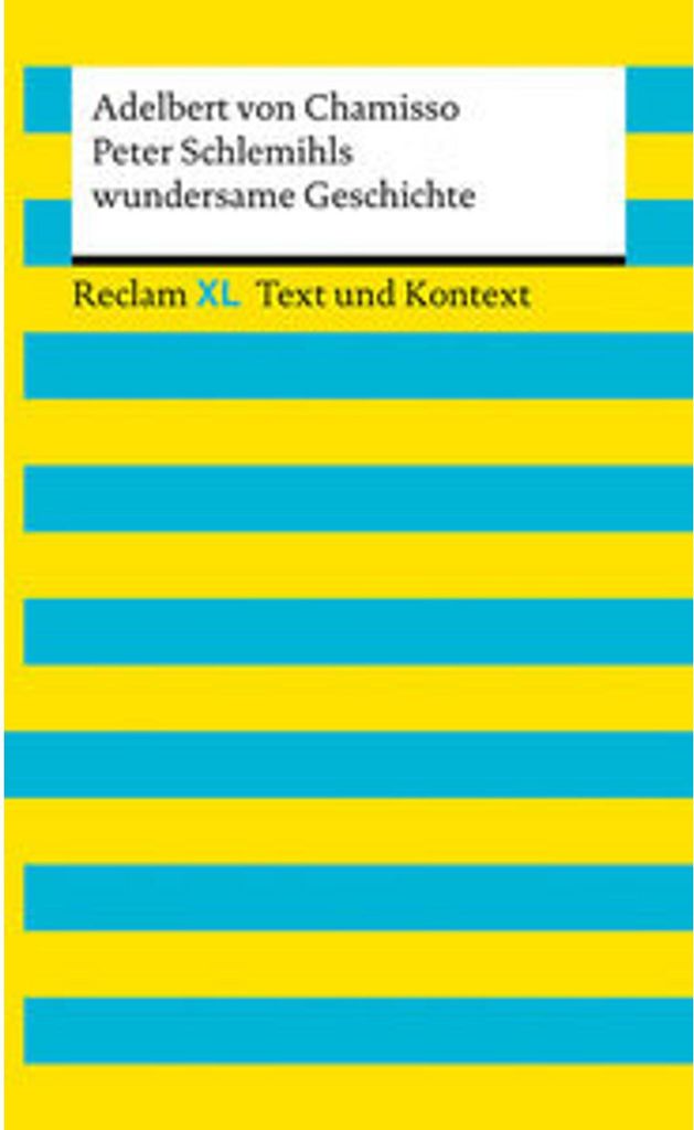 Peter Schlemihls wundersame Geschichte. Textausgabe mit Kommentar und Materialien
