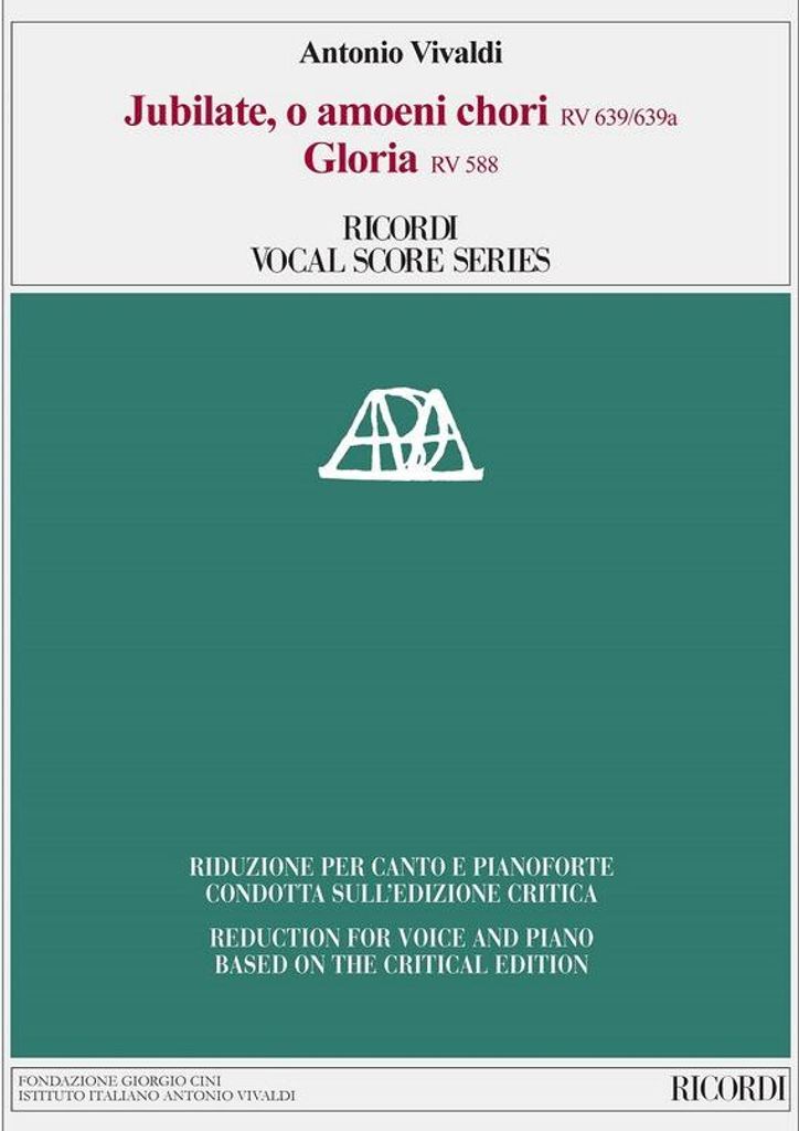 Jubilate o amoeni RV639 (639A) - Gloria RV588 per canto e orchestra canto e piano