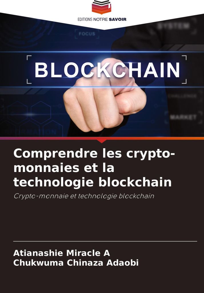 Comprendre les crypto-monnaies et la technologie blockchain