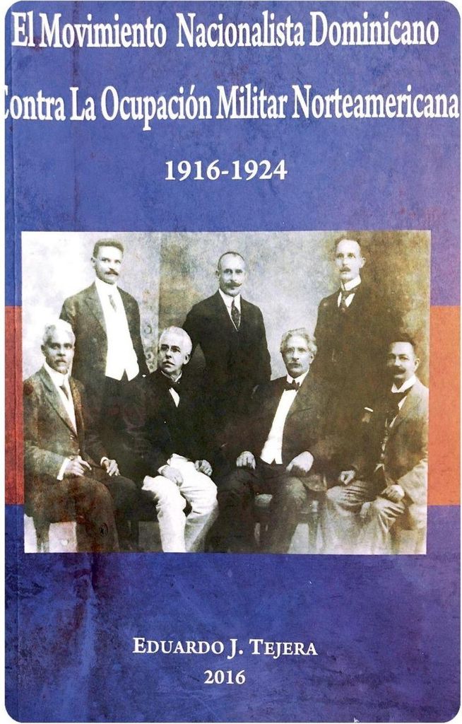 El Movimiento Nacionalista Dominicano 1916-1924