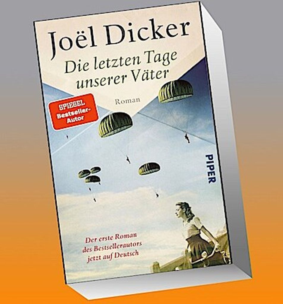 Die letzten Tage unserer Väter: Roman | Vom Autor des s »Die Wahrheit über den Fall Harry Quebert«