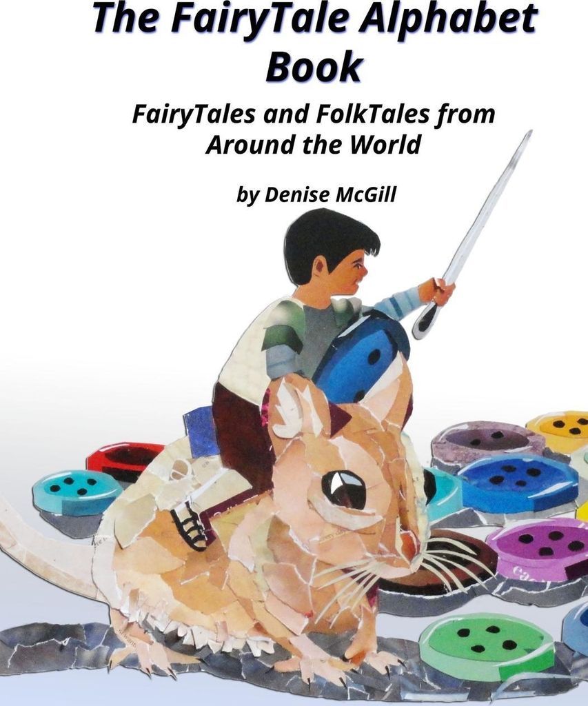 The FairyTale Alphabet Book, FairyTales and FolkTales from Around the World
