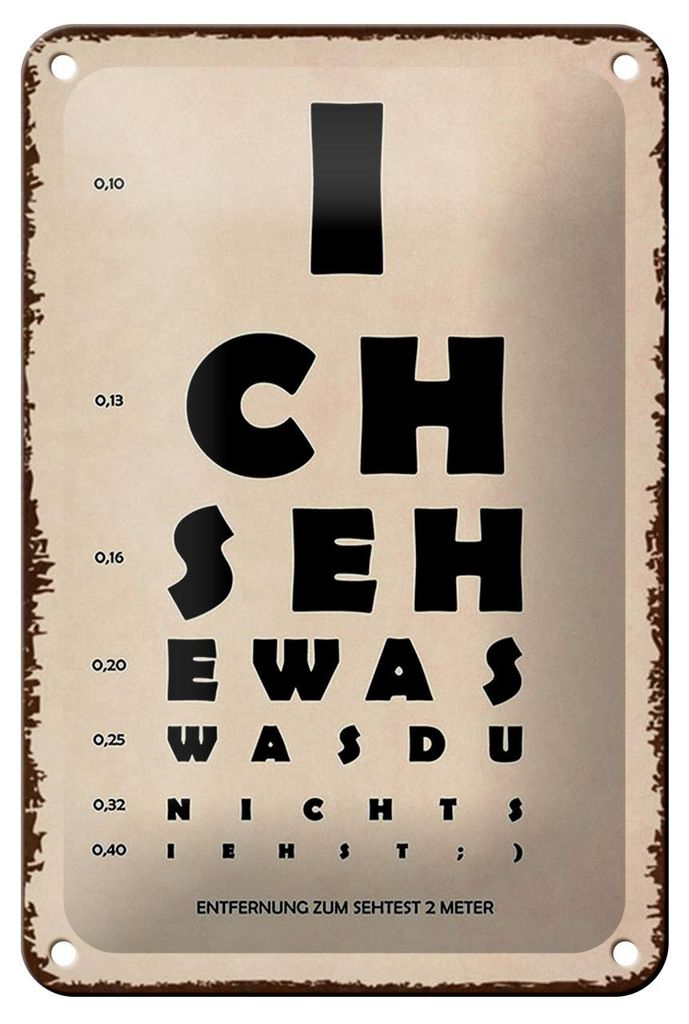 Blechschild Spruch 12x18cm ich sehe was du nicht siehst Produktbild 