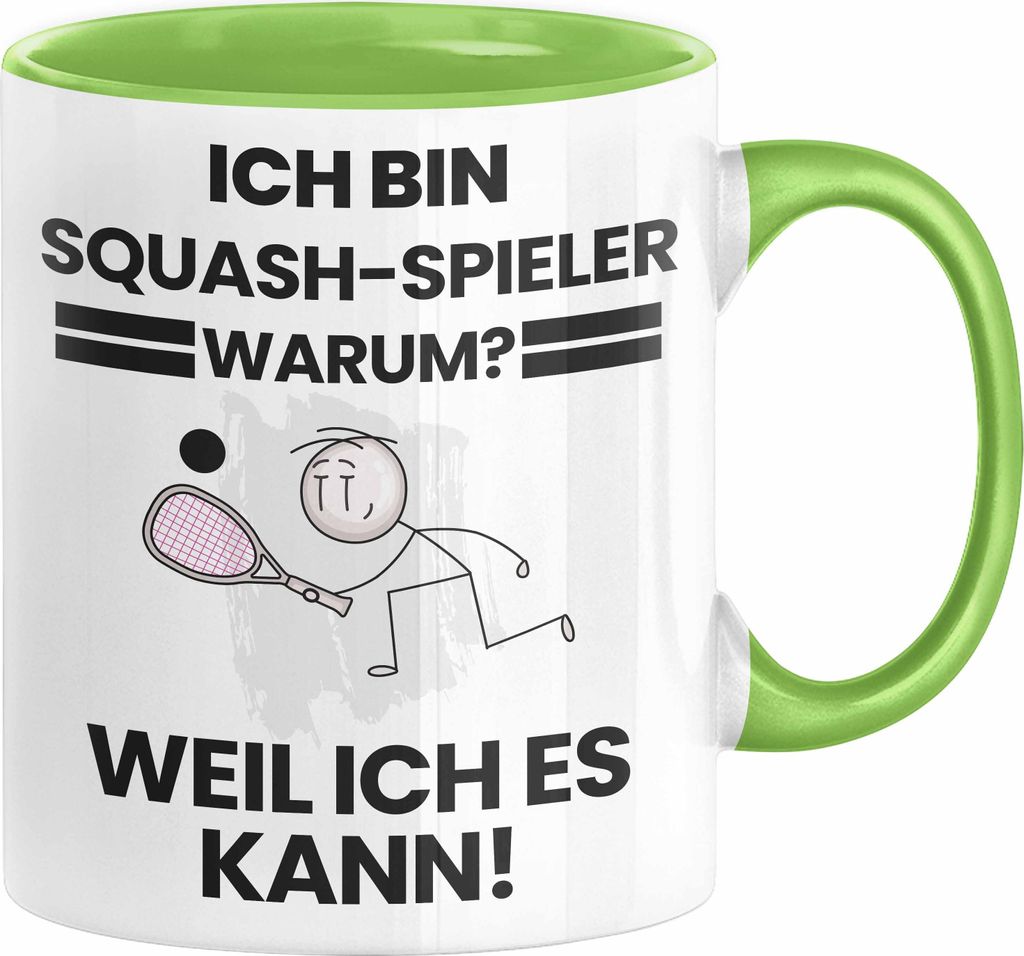Squash-Spieler Geschenk Tasse Lustiger Spruch Ich Bin Squash-Spieler Warum Weil Ich Es Kann Geschenkidee Bester Squash-Spieler Geburtstag Kaffee-Be...