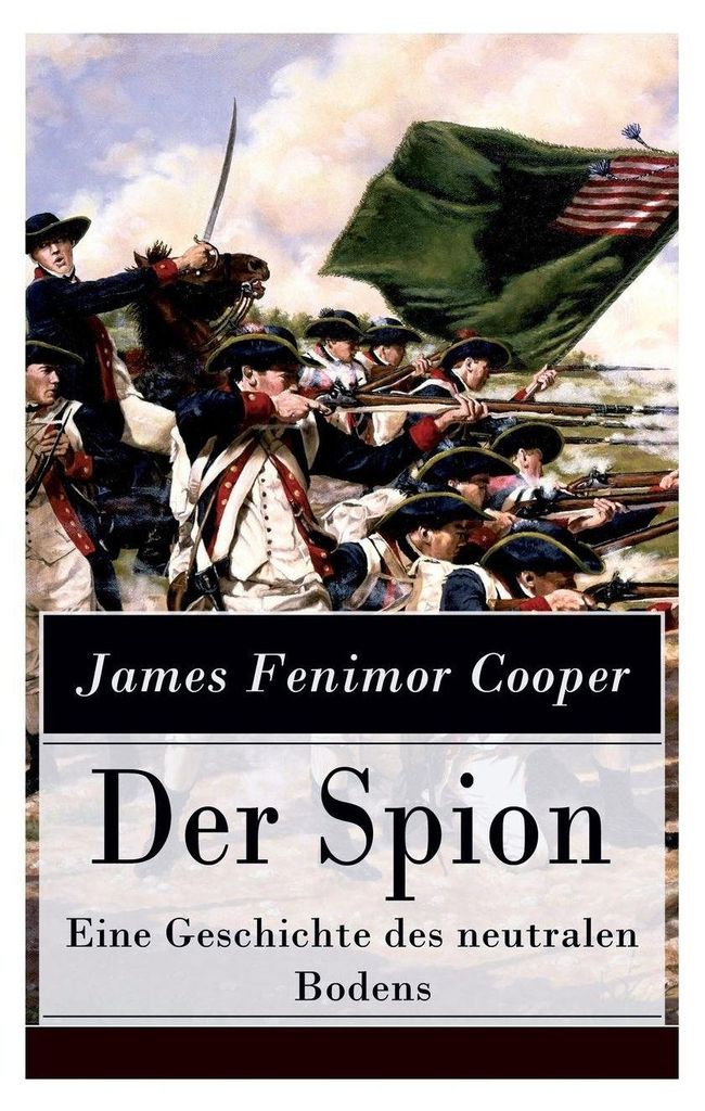 Der Spion - Eine Geschichte des neutralen Bodens