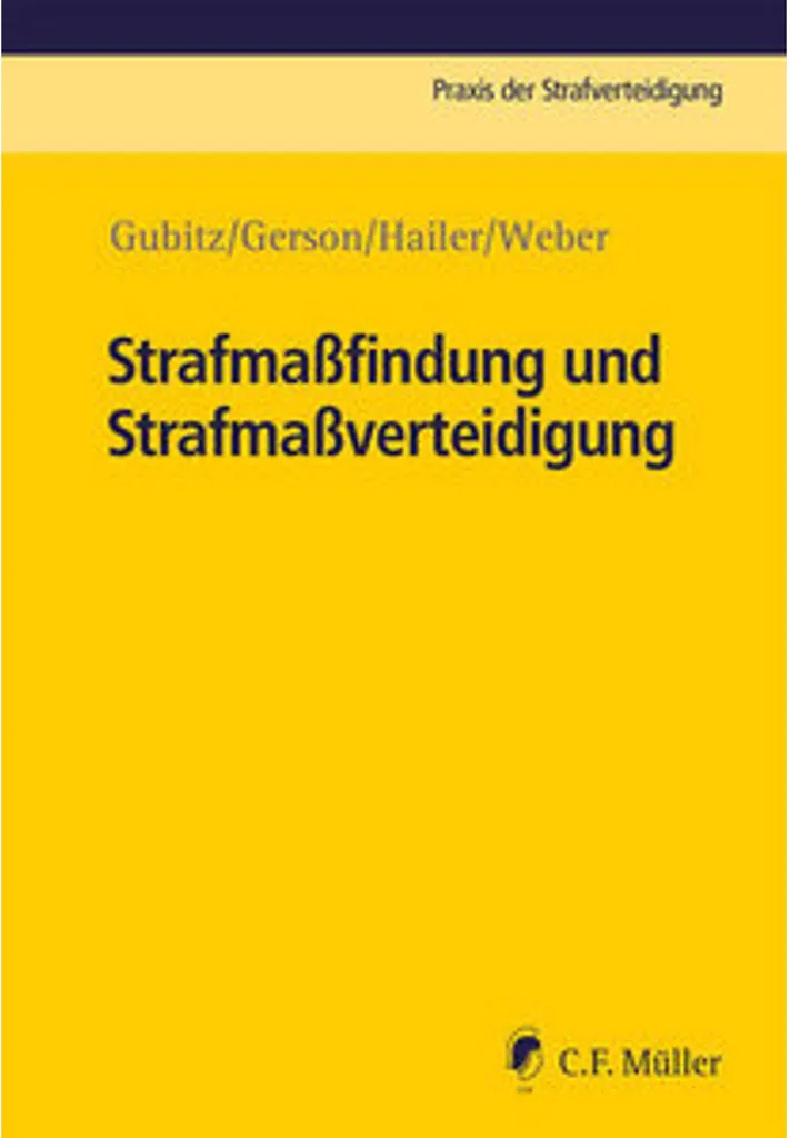 Livre de droit Strafmaßfindung und Strafmaßverteidigung pénal allemand