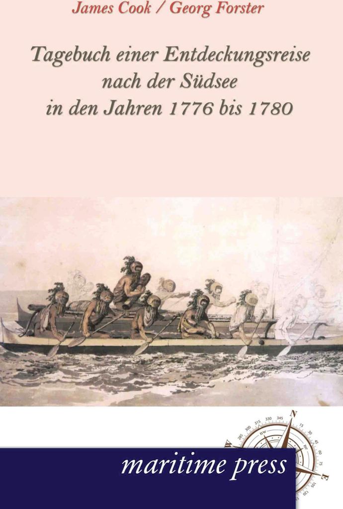 Tagebuch einer Entdeckungsreise nach der Südsee in den Jahren 1776 bis 1780