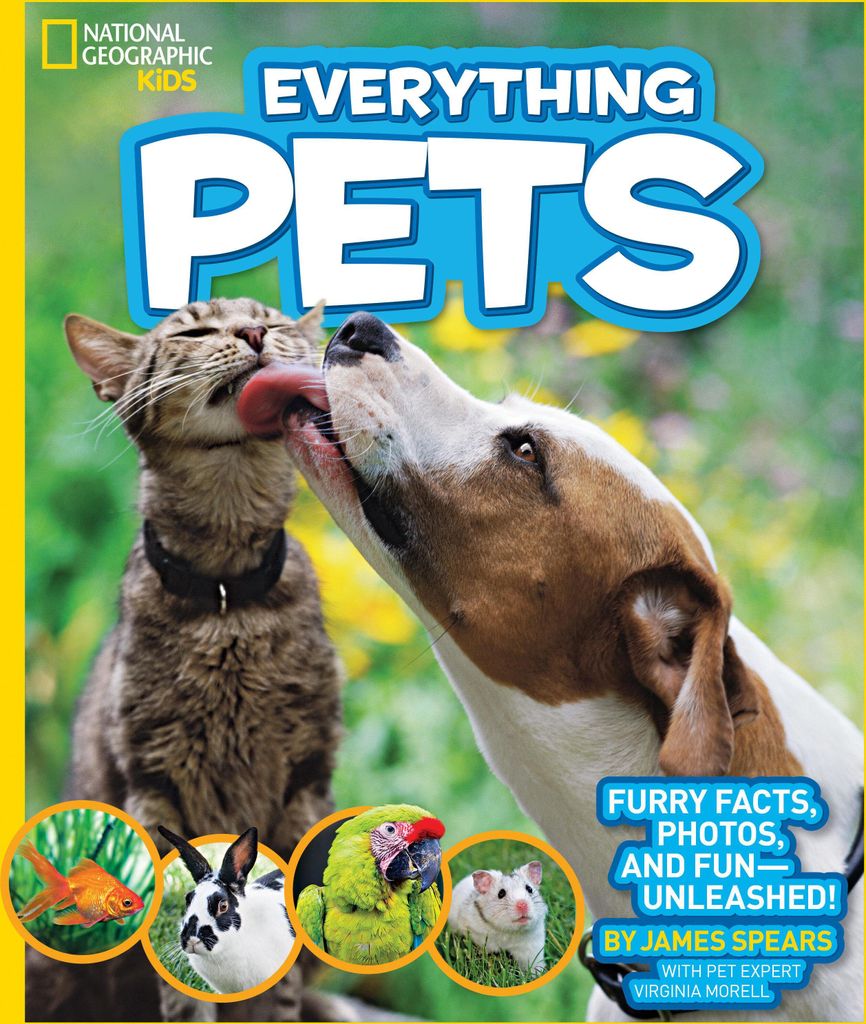 National Geographic Kids Everything Pets