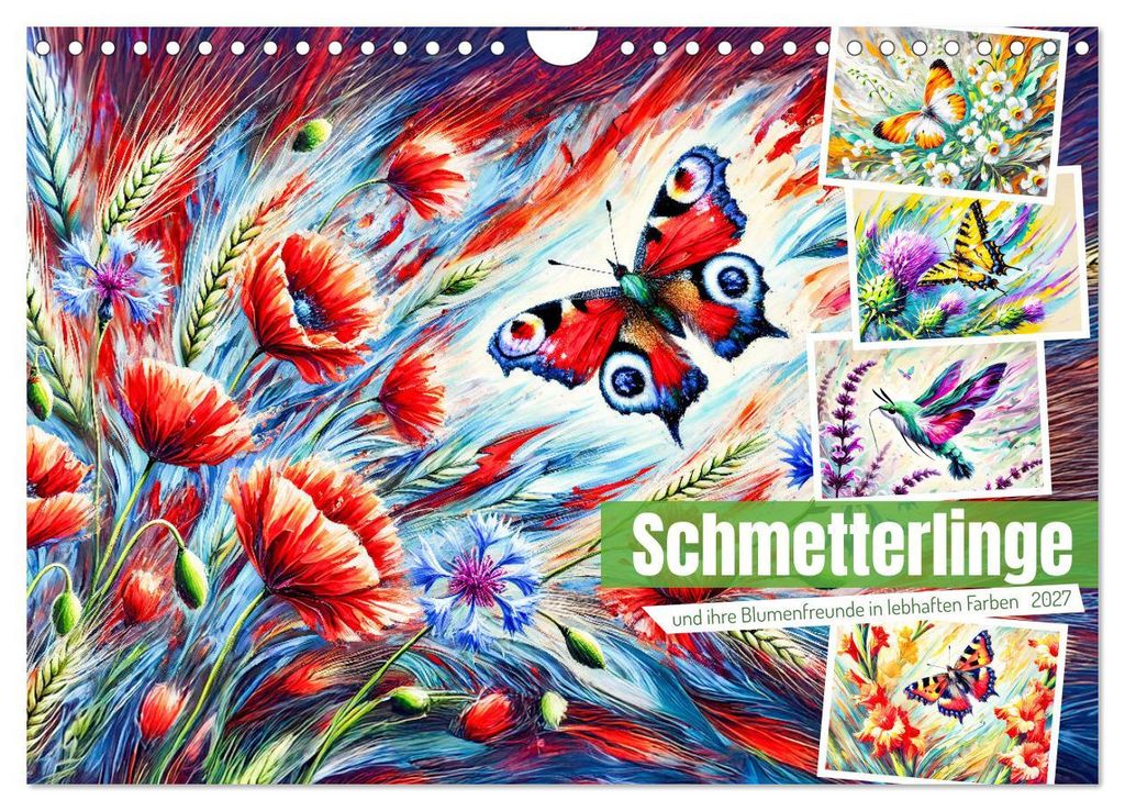 Schmetterlinge und ihre Blumenfreunde in lebhaften Farben (Wandkalender 2027 DIN A4 quer), CALVENDO Monatskalender