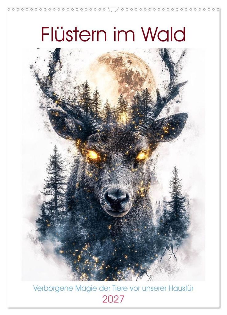 Flüstern im Wald (Wandkalender 2027 DIN A2 hoch), CALVENDO Monatskalender