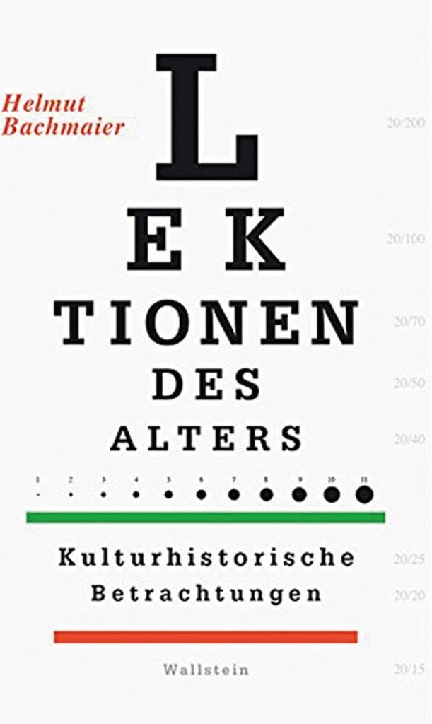 Lektionen des Alters: Kulturhistorische Betrachtungen