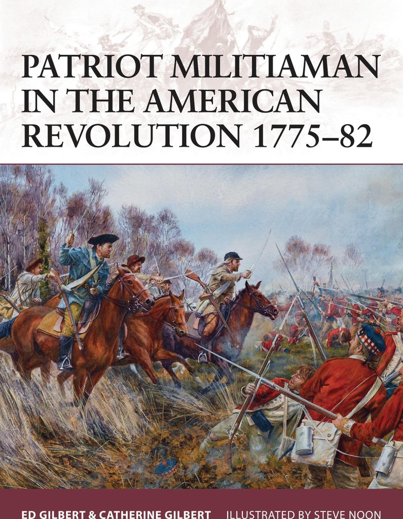Patriot Militiaman in the American Revolution 1775-82