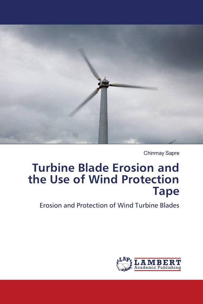 Turbine Blade Erosion and the Use of Wind Protection Tape