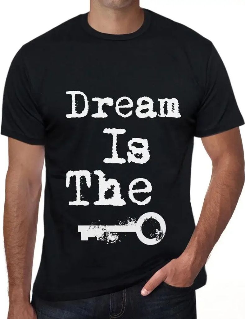 Herren Grafik T-Shirt Der Traum ist der Schlüssel – Dream Is The Key – Öko-Verantwortlich Vintage Jahrgang Kurzarm Lustige Druck Geburtstag G...