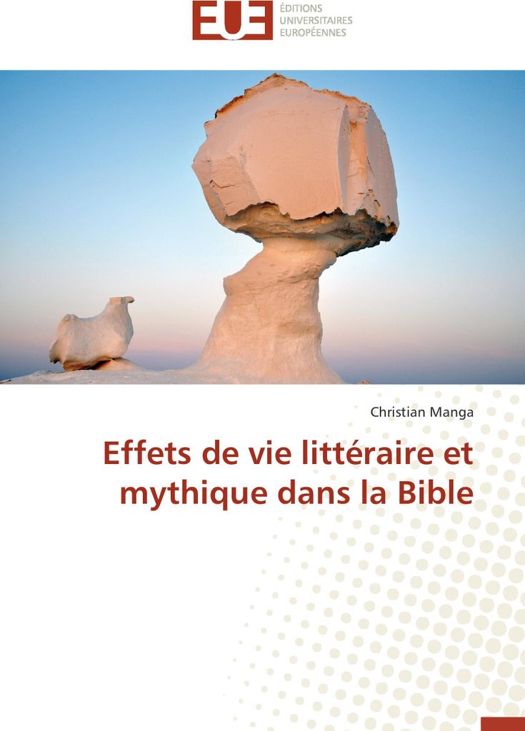 Effets de vie littéraire et mythique dans la Bible