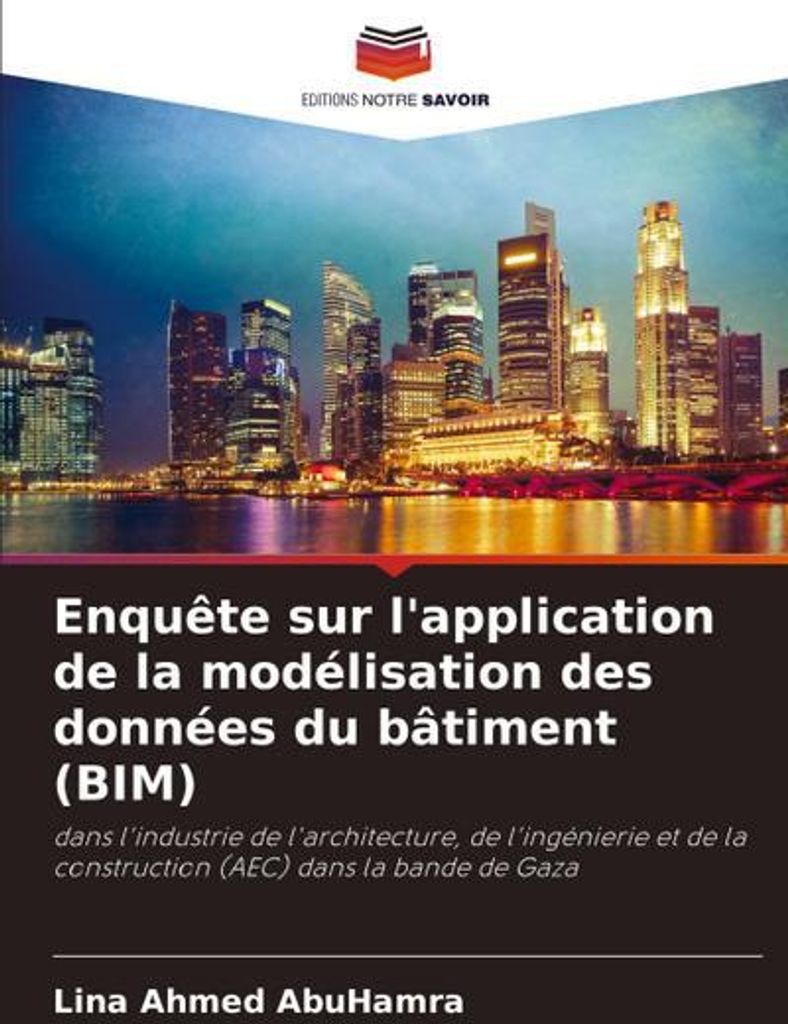 Enquête sur l'application de la modélisation des données du bâtiment (BIM)