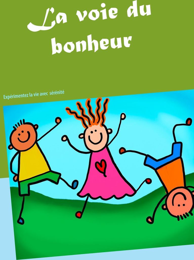 La voie du bonheur
