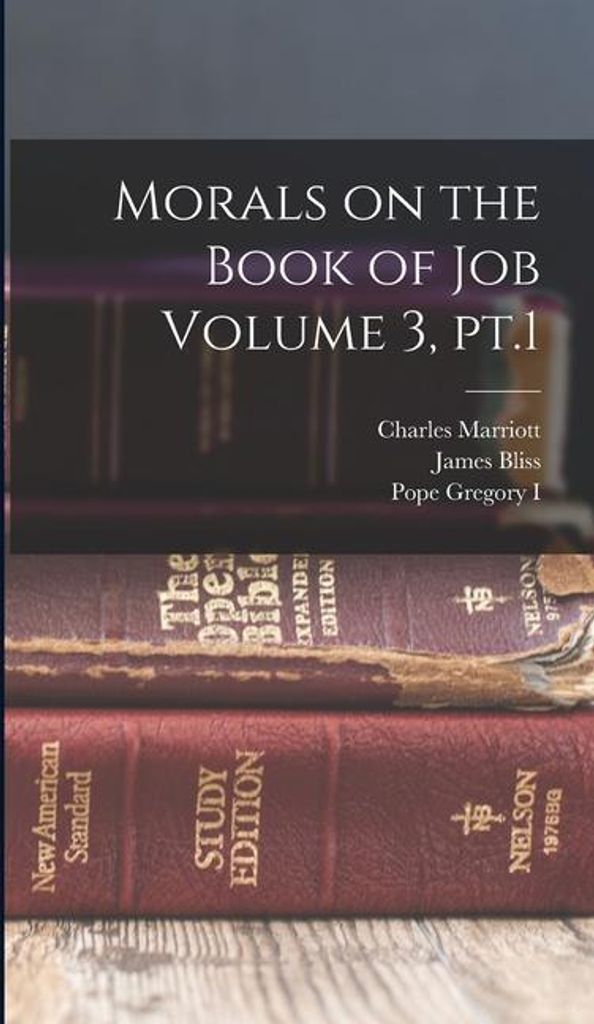 Morals on the Book of Job Volume 3, pt.1