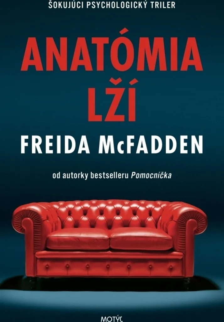 Thriller Anatómia lží de Freida McFadden, lecture idéale pour vos vacances