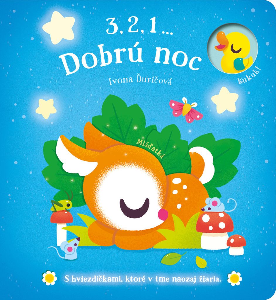 3, 2, 1 ... Dobrú noc: Mláďatká | Ivona Ďuričová