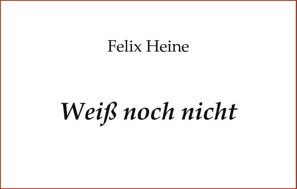 Weiß noch nicht