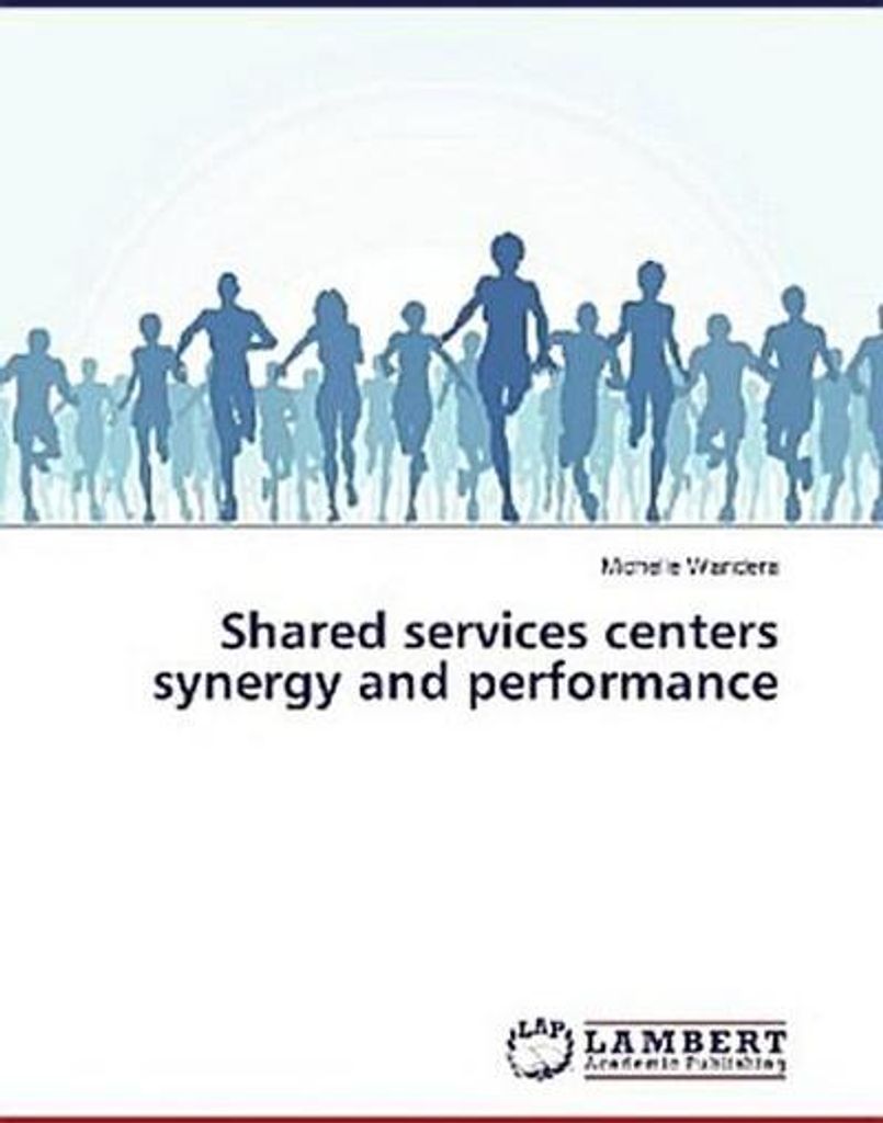 Shared services centers synergy and performance