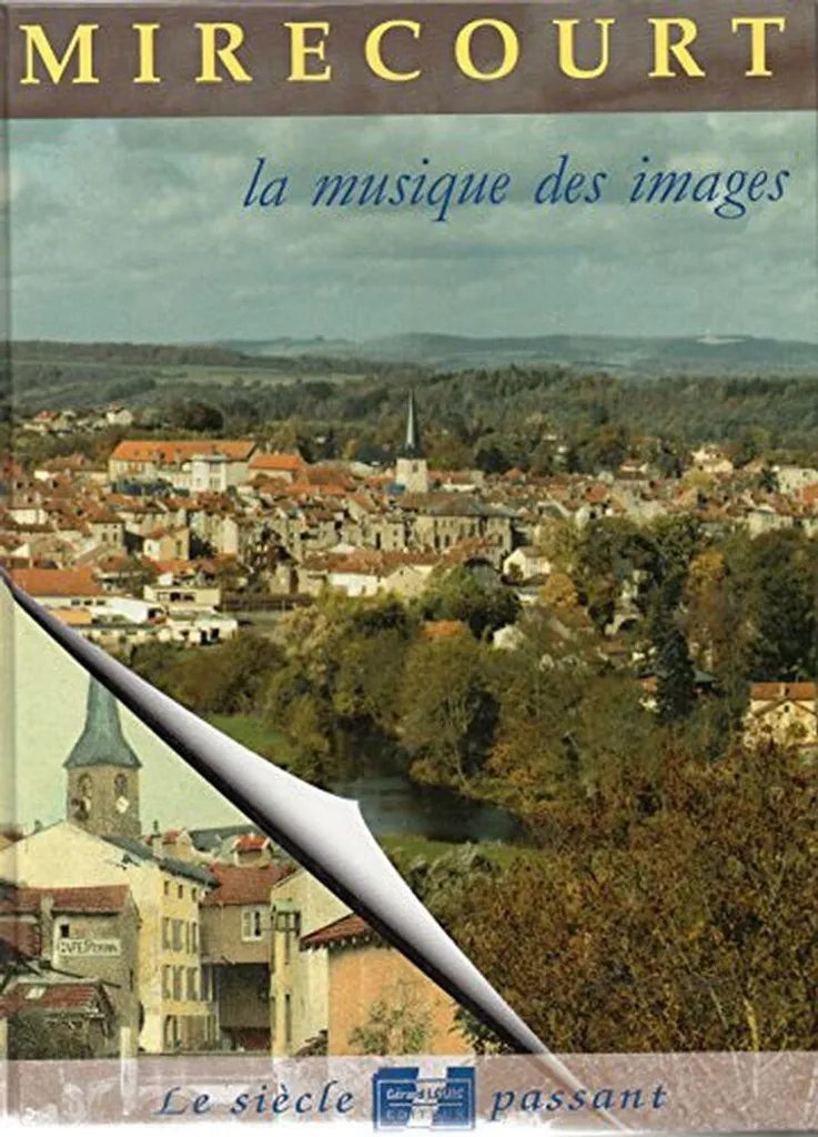 Livre illustré Mirecourt Mattaincourt Poussay : Histoire et lutherie Vosges