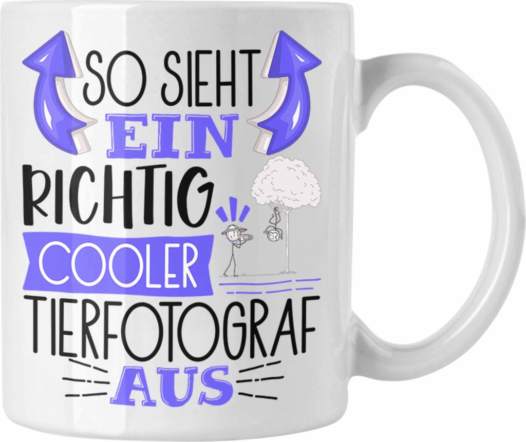 Trendation - Tierfotograf Tasse So Sieht Ein Richtig Cooler Tierfotograf Aus Geschenk Lustiger Spruch Geschenkidee (Weiß)