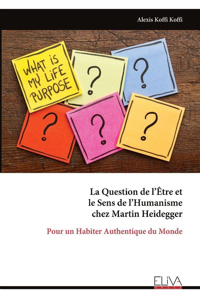 La Question de l'Être et le Sens de l'Humanisme chez Martin Heidegger