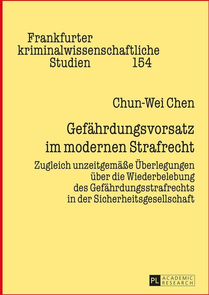 Gefährdungsvorsatz im modernen Strafrecht