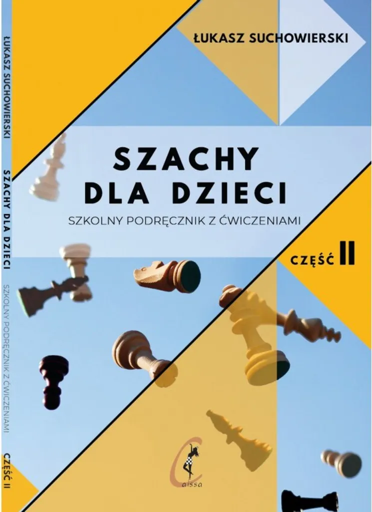 Szachy dla dzieci Tome 2 de Łukasz Suchowierski manuel d'échecs scolaire