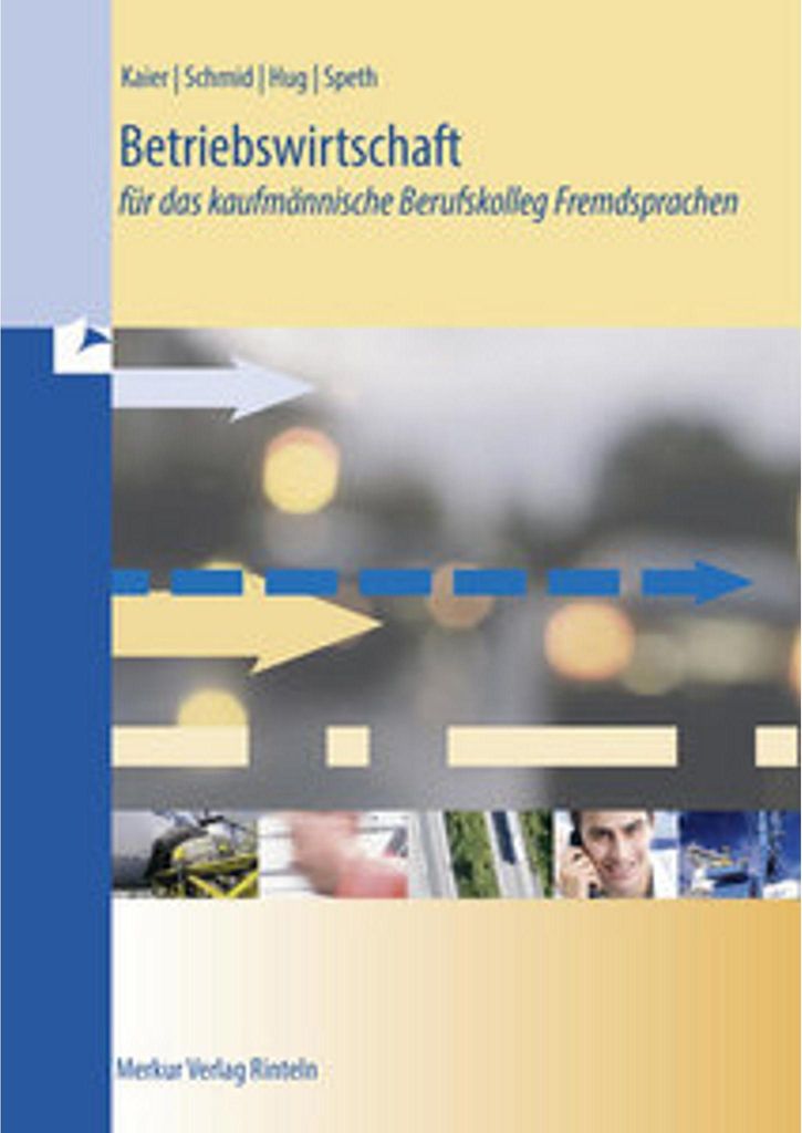 Betriebswirtschaft für das kaufmännische Berufskolleg Fremdsprachen