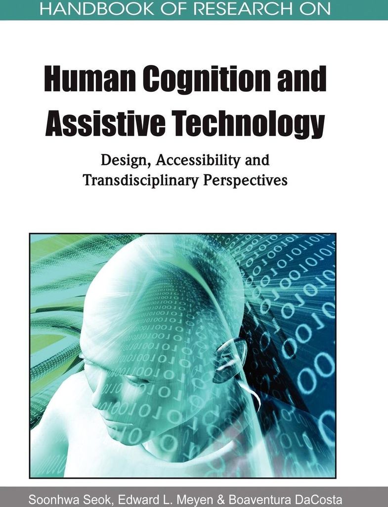 Handbook of Research on Human Cognition and Assistive Technology