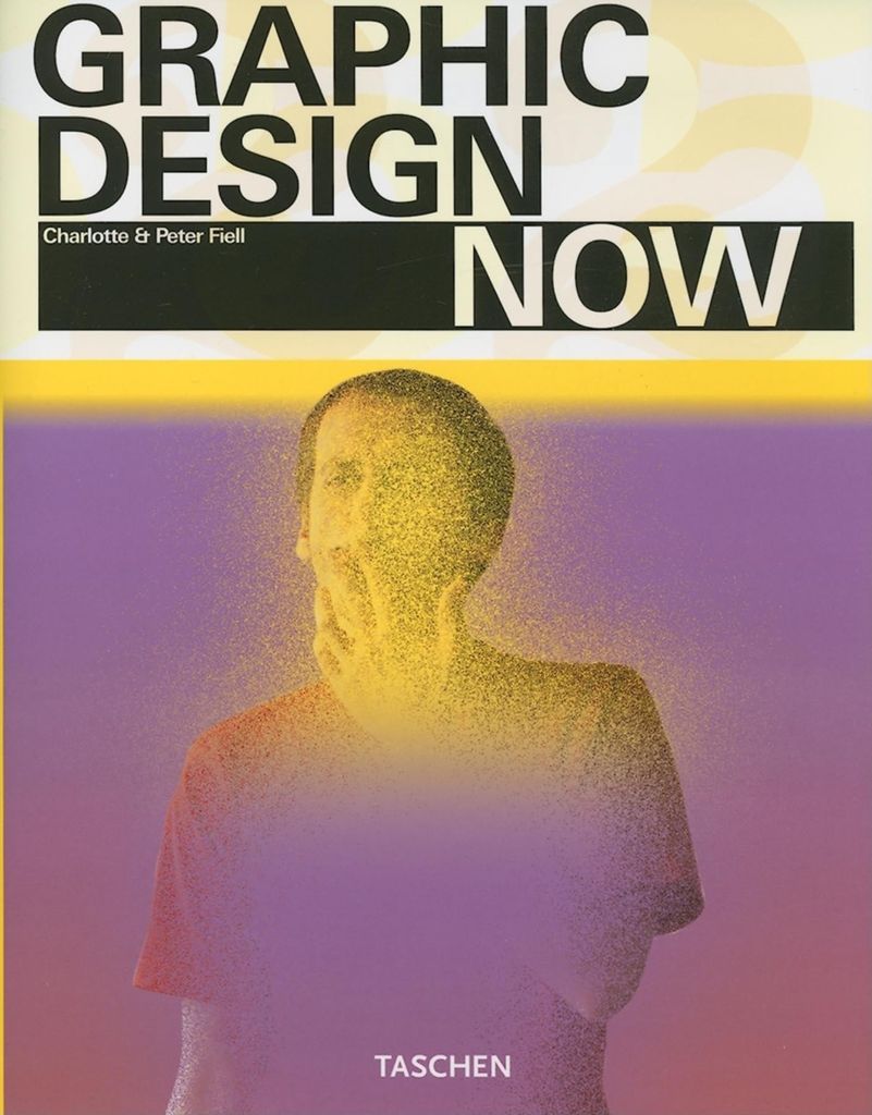 Graphic Design Now!: 25 Jahre TASCHEN