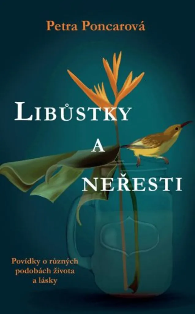 Libůstky a neřesti - Recueil de nouvelles par Petra Poncarová broché