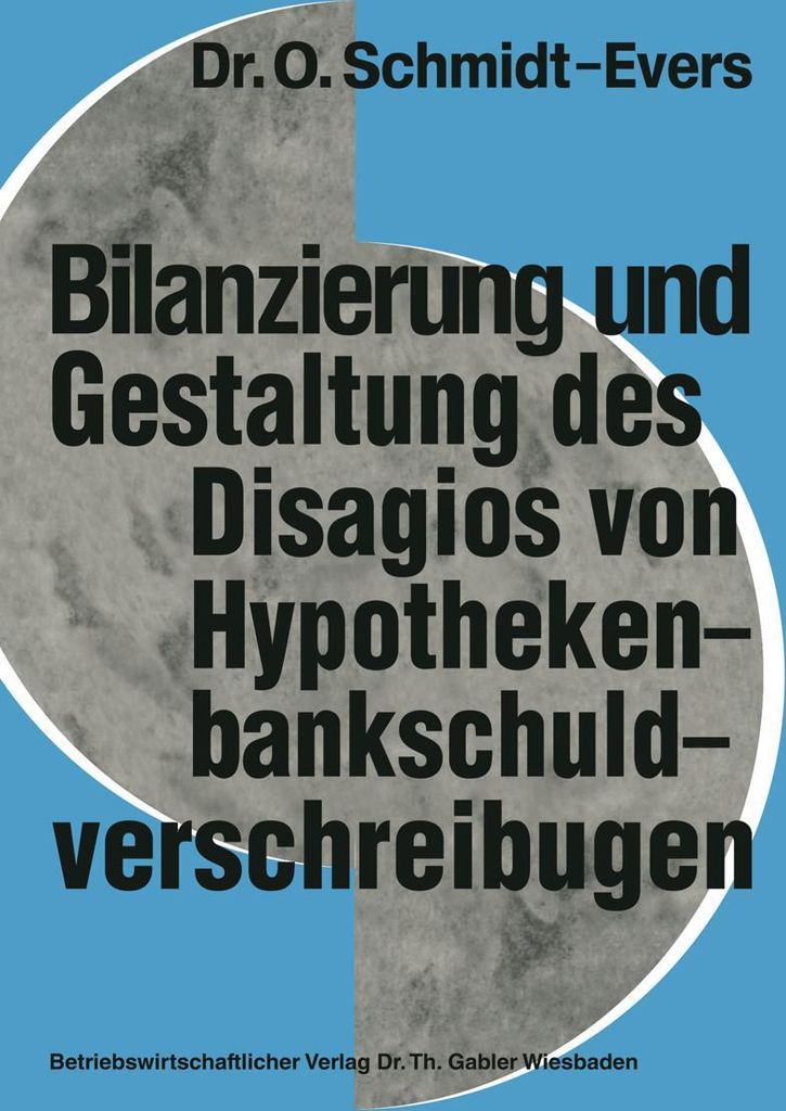 Bilanzierung und Gestaltung des Disagios von Hypothekenbankschuldverschreibungen