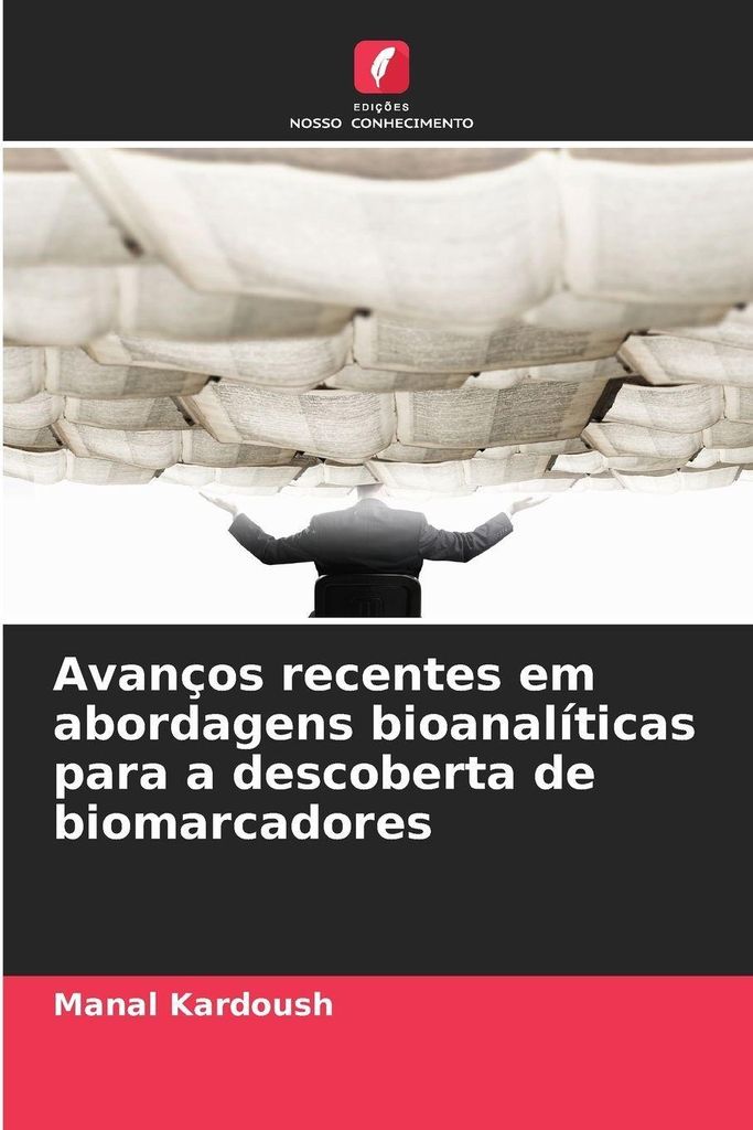 Avanços recentes em abordagens bioanalíticas para a descoberta de biomarcadores